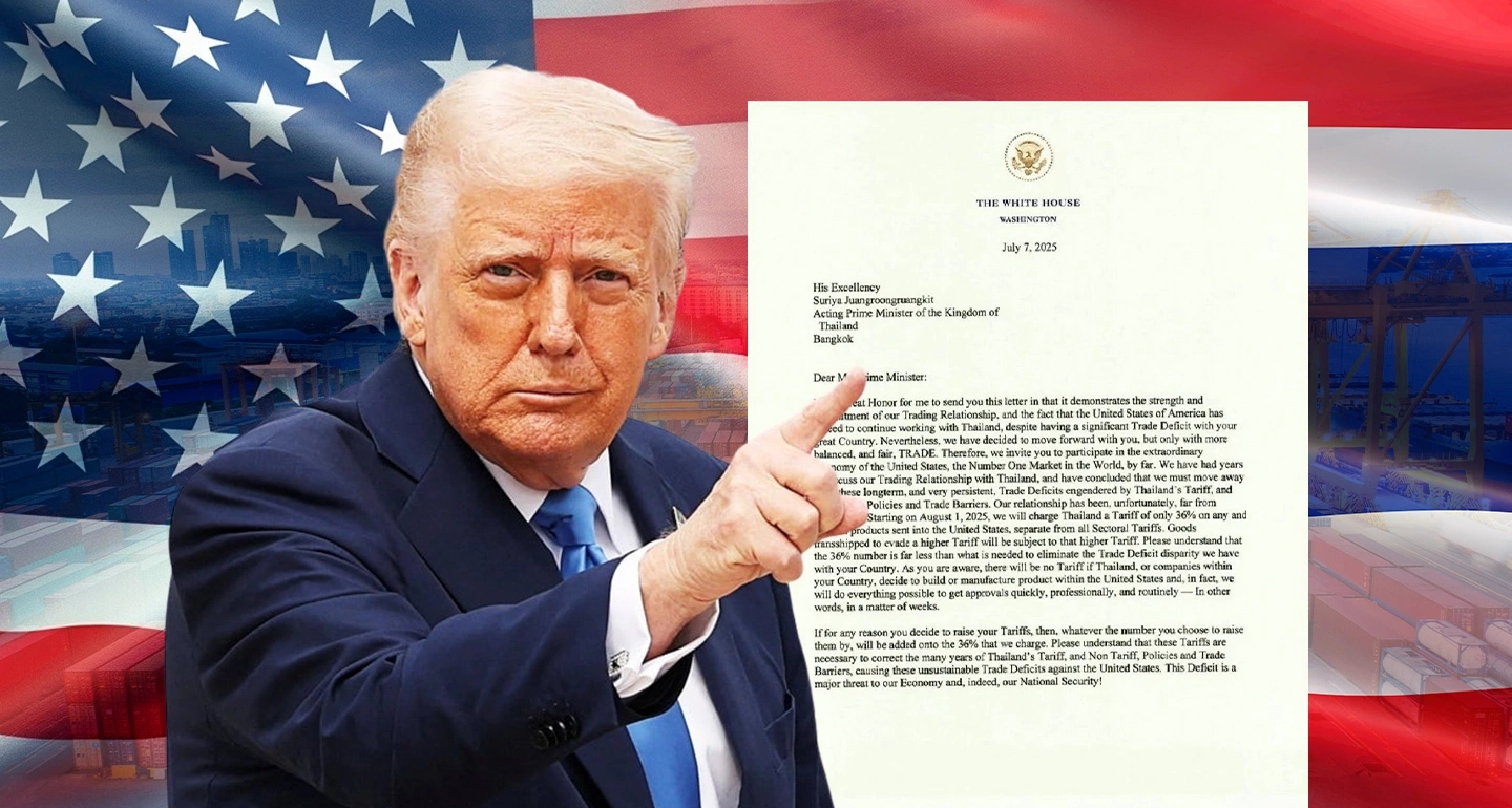 เปิดจดหมายทรัมป์ถึงไทย ประกาศเก็บภาษีนำเข้าสินค้าไทย 36%