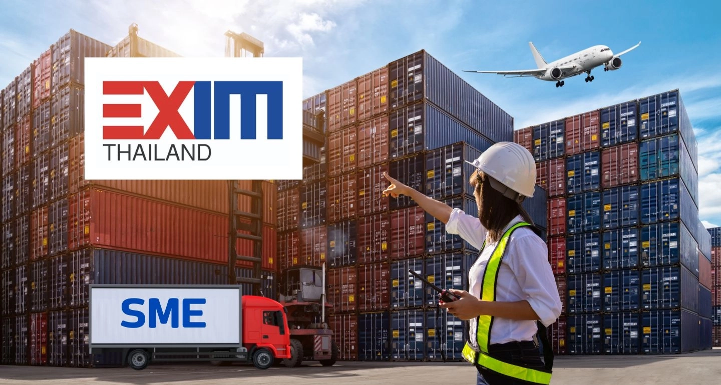 EXIM Bank แนะปรับสมดุลภาคส่งออกไทย เพิ่มบทบาท SME-กระจายตลาด